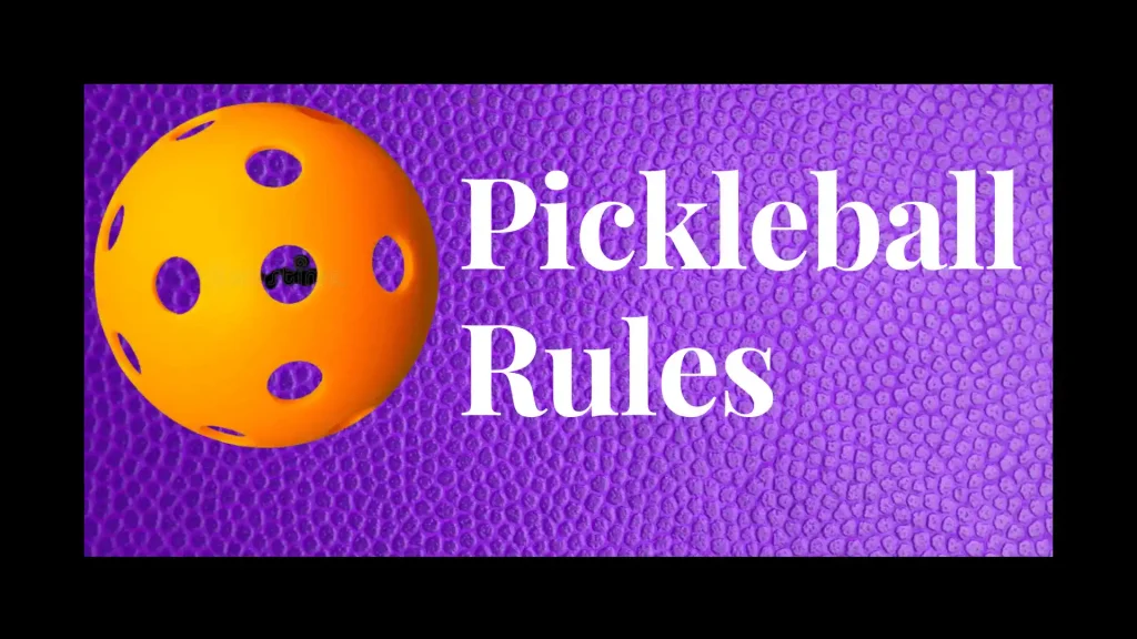 Pickleball Rules