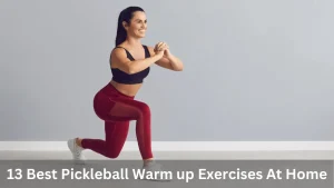 Pickleball Warm up Exercises
