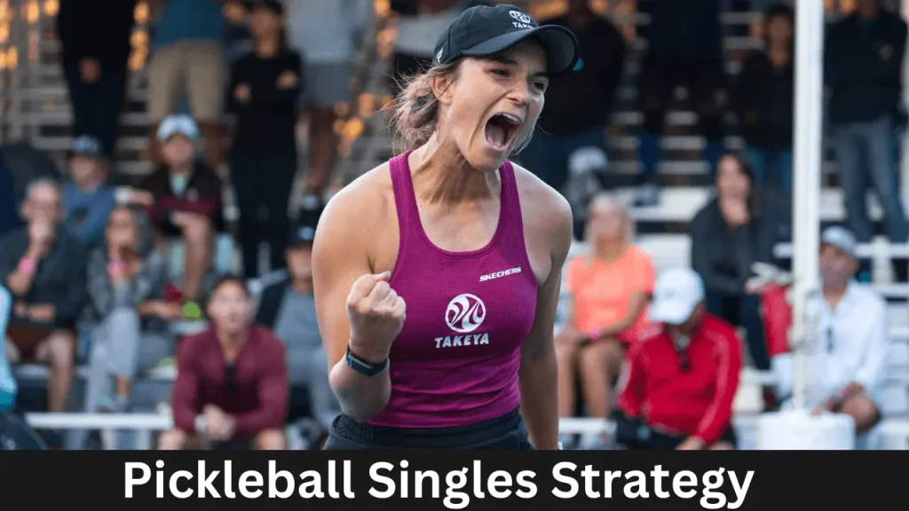 Pickleball Singles Strategy 