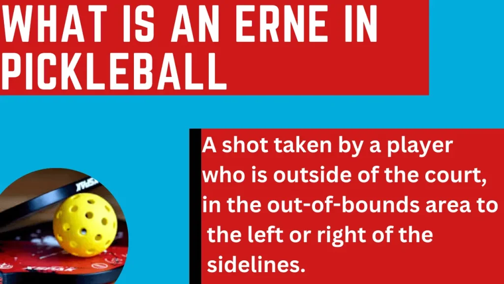what is an erne in pickleball 
