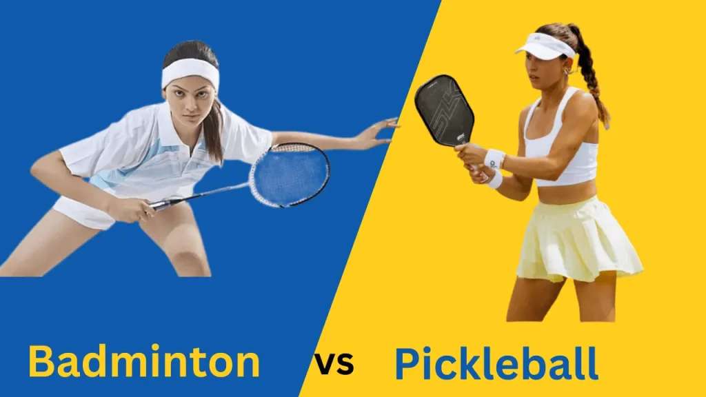 Badminton vs Pickleball