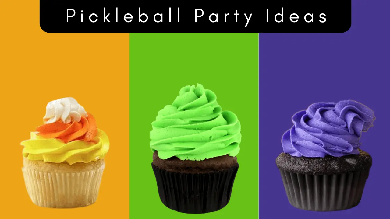 Pickleball Party Ideas