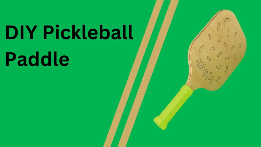 homemade pickleball paddle 