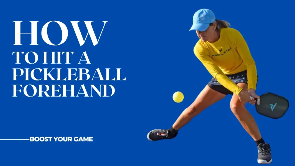 How To Hit A Pickleball Forehand 